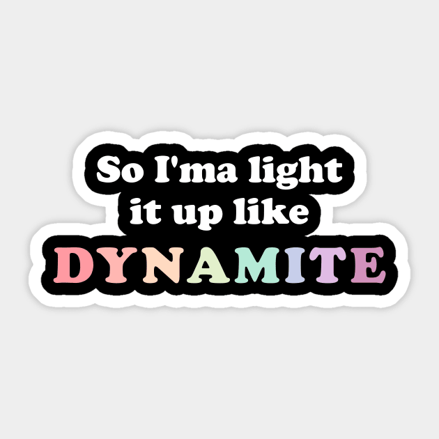 Dynamite lyrics sale